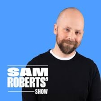 sam-roberts-show-2025-10-07